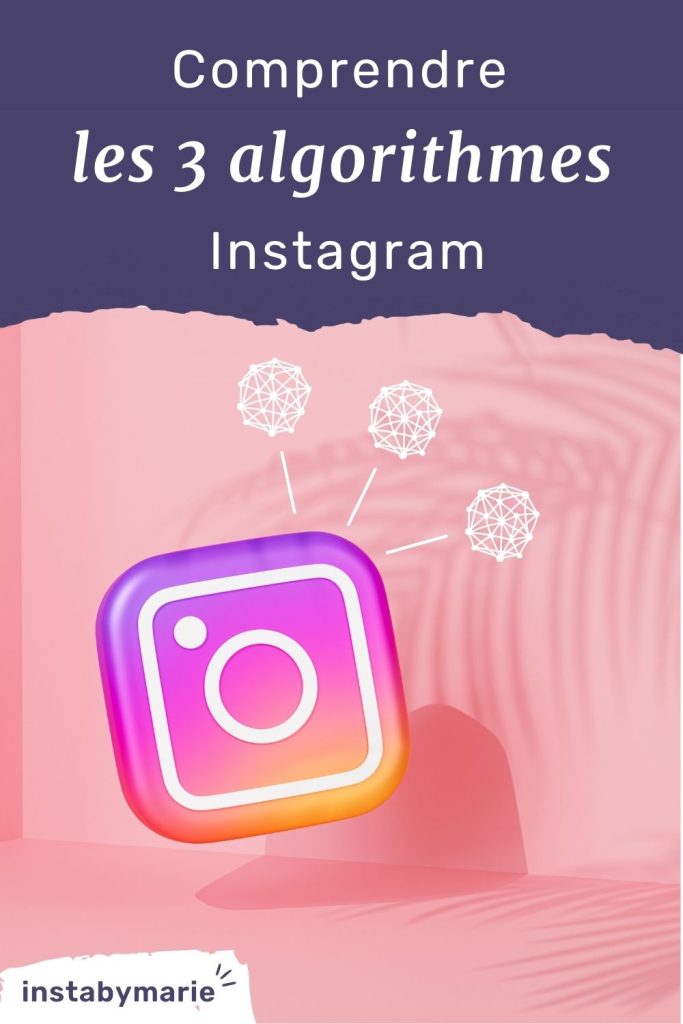 Comprendre l'algorithme Instagram